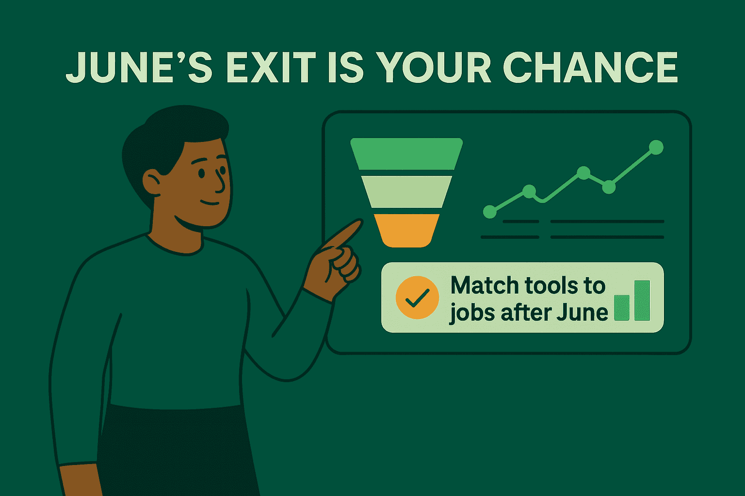 June's Exit is Your Chance to Upgrade