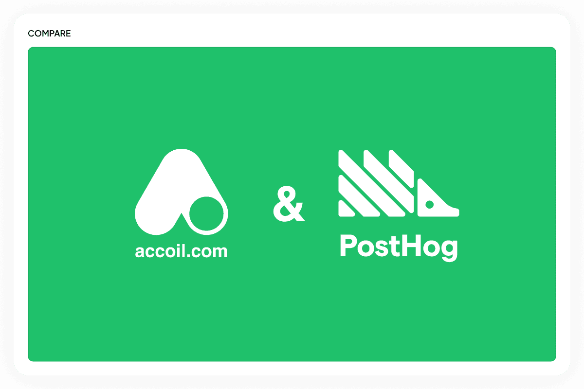 PostHog vs Accoil (2025): How B2B SaaS teams pick the right analytics tool